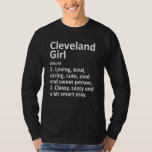 Cleveland Girl Ga Georgia Funny City Roots T Shirt<br><div class="desc">Cleveland Girl Ga Georgia Funny City Roots.</div>