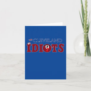 Cleveland Idiots Funny Baseball Humor Kort