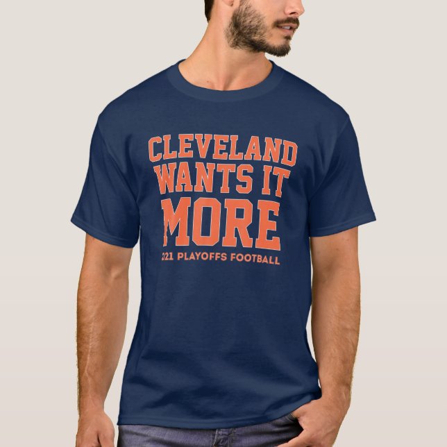 Cleveland vill ha mer fotboll 2021 t shirt (Framsida)