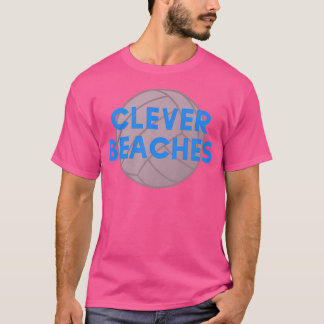 Clever Beacher Funny Volleyball T Shirt
