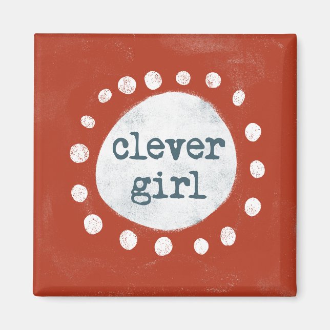 Clever Girl Refrigerator Magnet (Framsidan)
