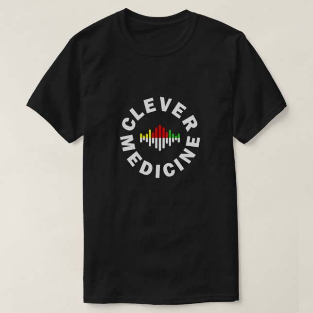 Clever Medicine T-Shirt (Design framsida)