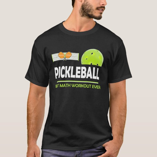clever Pickleball best math workout ever T Shirt (Framsida)