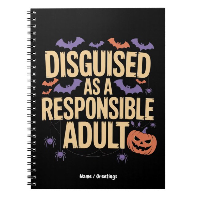 Cleverly Disguised as a Responsible Adult Funny Anteckningsbok (Framsidan)