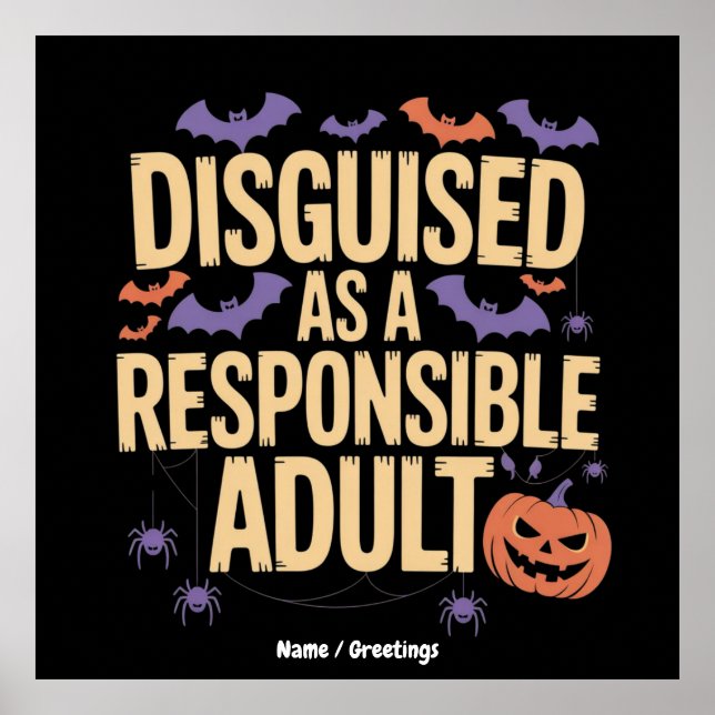 Cleverly Disguised as a Responsible Adult Funny Poster (Framsidan)