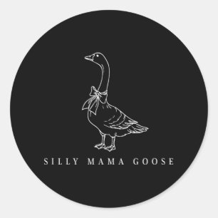 Clic Funny Fånig Mamma Goose Älskare Mammor Mor Da Runt Klistermärke