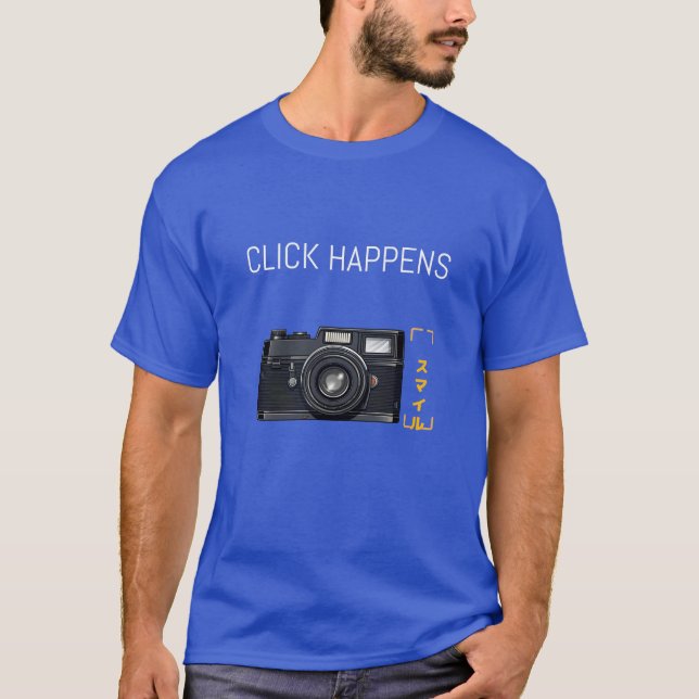 "Click Happens" T-Shirt för Snap Lycklig Soul (Framsida)