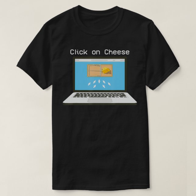 Click On Cheese Mouse Trap funny  T Shirt (Design framsida)