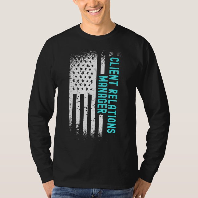 Client Relations Manager med amerikansk Flagga T Shirt (Framsida)