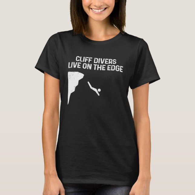 Cliff Divers Live On The Edge Tombstoning Base Jum T Shirt (Framsida)