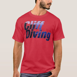 Cliff Diving T Shirt