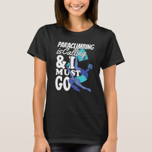 Climber Rock Climbing Paraclimbing kallar Boul T Shirt