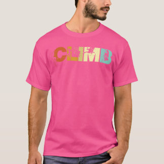 Climbing Climb Letters Retro Rock Climber Women Gi T Shirt