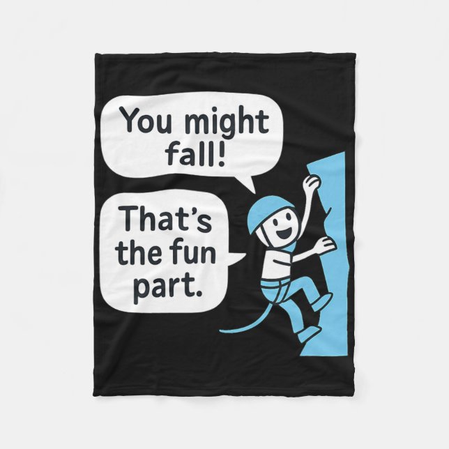 Climbing Dialogue You Might Fall!  Fleecefilt (Framsidan)