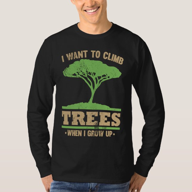 Climbing Tree Surgeons Aspirations Graphic T Shirt (Framsida)