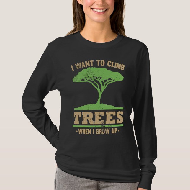 Climbing Tree Surgeons Aspirations Graphic T Shirt (Framsida)
