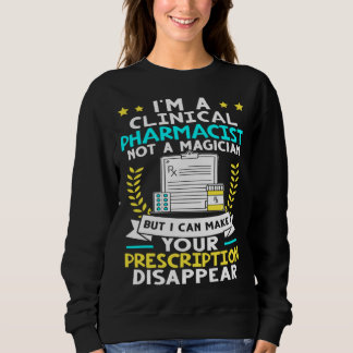 Clinical Pharmacist I Can Make Your Prescription D T Shirt