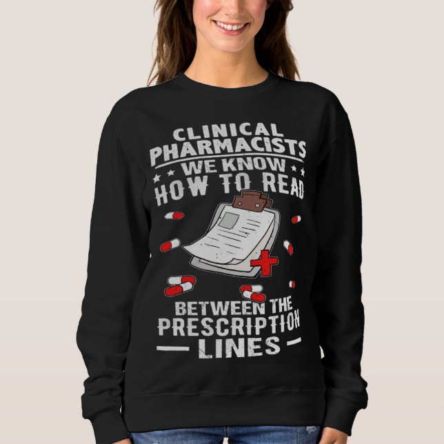 Clinical Pharmacists Read Between The Prescription T Shirt (Framsida)