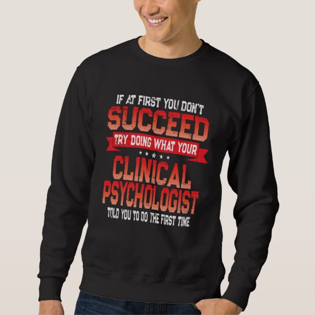 Clinical Psychologist Joke  Psychology Humor Lång Ärmad Tröja (Framsida)