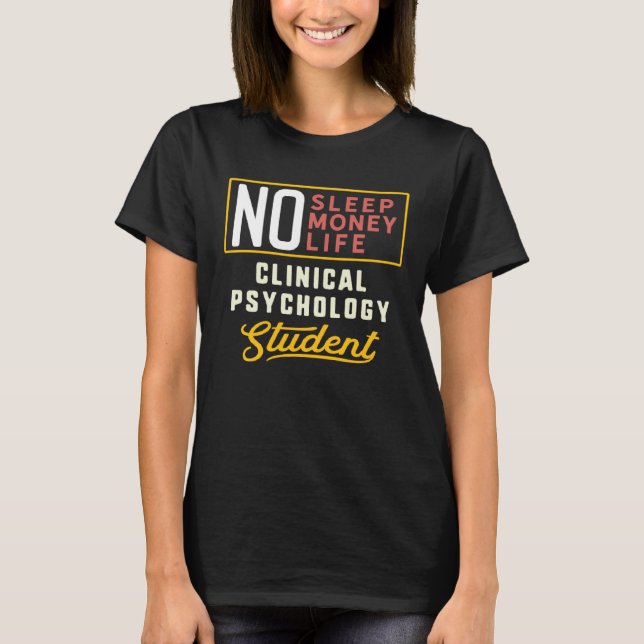Clinical Psychology Major Studen Graduation T Shirt (Framsida)