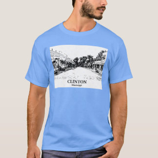 Clinton Mississippi 2 T Shirt