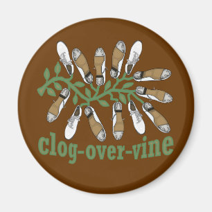 Cloggningsdansare Clog over Vine Funny Magnet