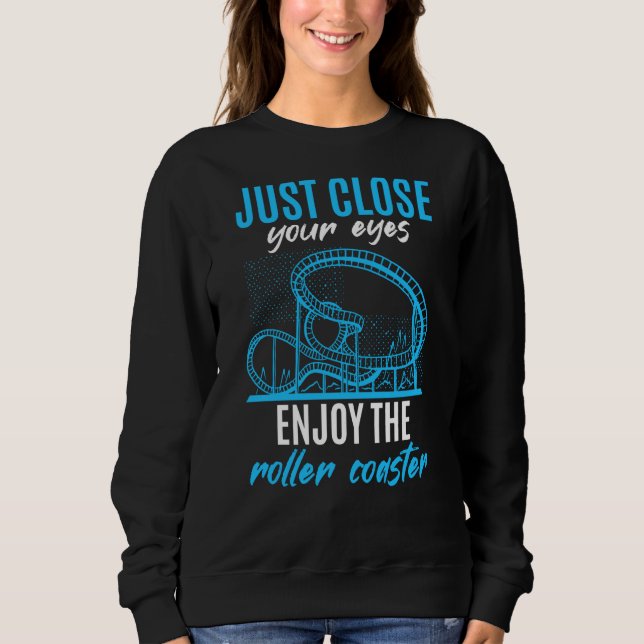 Close Your Eyes Enjoy Roller Coaster Adventure Par T Shirt (Framsida)