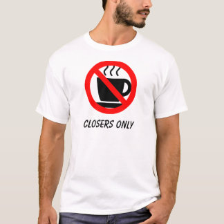 Closers endast t-shirt