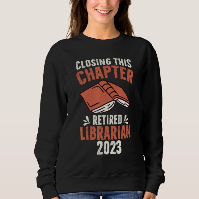 Closing This Chapter Retired Librarian Job Retirem T Shirt (Framsida)