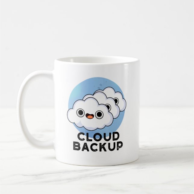 Cloud Backup Funny Computer Weather Pun Kaffemugg (Vänster)