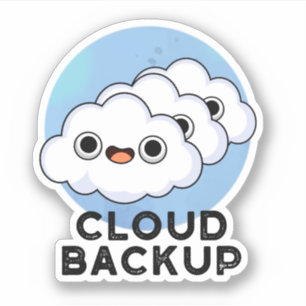 Cloud Backup Funny Computer Weather Pun Klistermärken