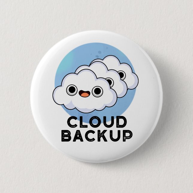 Cloud Backup Funny Computer Weather Pun Knapp (Framsida)