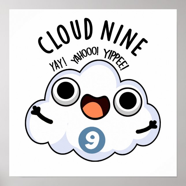 Cloud Nine Funny Weather Pun Poster (Framsidan)