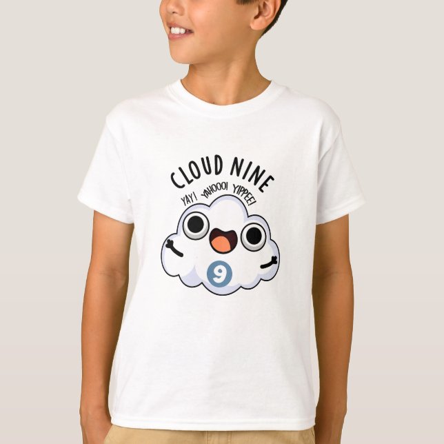 Cloud Nine Funny Weather Pun T Shirt (Framsida)