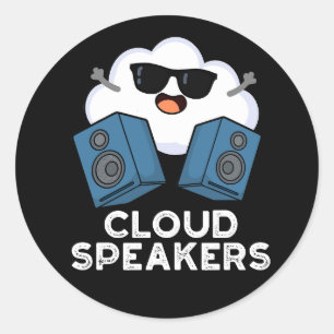 Cloud Speakers Funny Weather Pun Mörk BG Runt Klistermärke