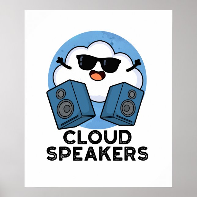 Cloud Speakers Funny Weather Pun Poster (Framsidan)