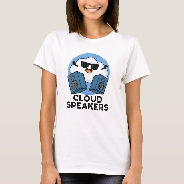 Cloud Speakers Funny Weather Pun T Shirt (Framsida)