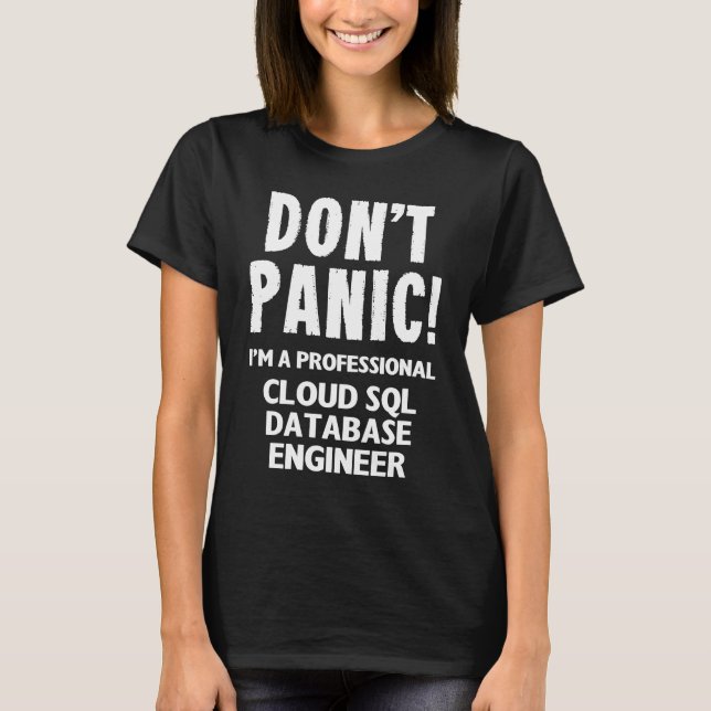 Cloud SQL Database Ingenjör 1 T Shirt (Framsida)