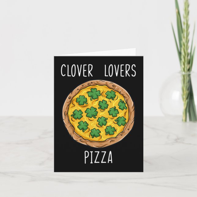 Clover Älskare Pizza St Patrick's Day Kul Pojkar F Kort (Framsida)