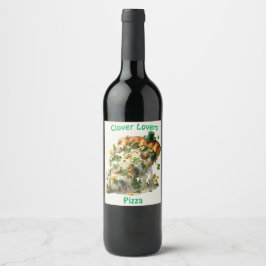 Clover Lovers Pizza St. Patrick's Day Vinflaska Etikett