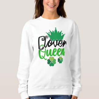 Clover Queen St Patrick’s Day Design-61105 Hoodie T Shirt