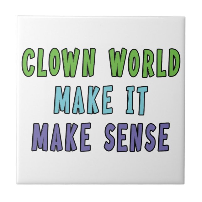 Clown World Keramisk Kakel (Framsidan)