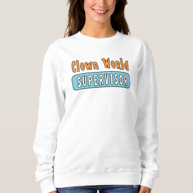 Clown World Supervisor T Shirt (Framsida)