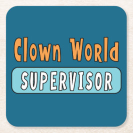 Clown World Supervisor Underlägg Papper Kvadrat