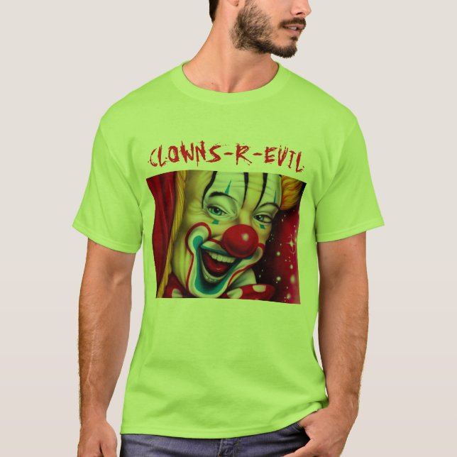 Clowner är evil.en t-shirt (Framsida)