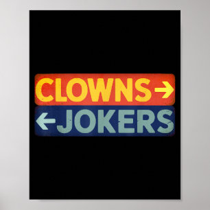 Clowner till höger joker till vänster rolig retro poster