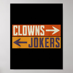Clowner till höger joker till vänster rolig retro poster