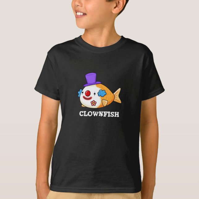 Clownfish FUNNny Animal Fish Pun Mörk BG T Shirt (Framsida)