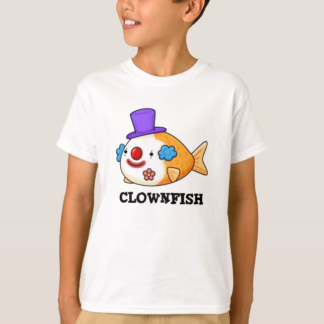 Clownfish Funny Animal Fish Pun T Shirt (Framsida)