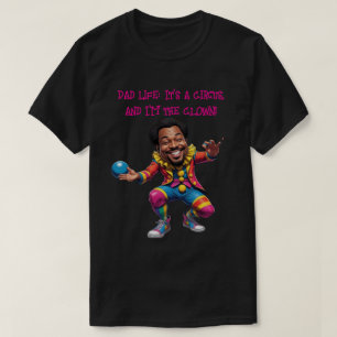 Clownin' Around with Pappa - Superskoj Far's Day T Shirt